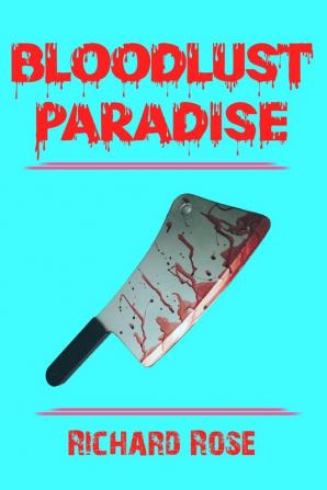 Bloodlust Paradise