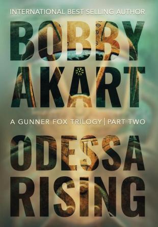 Odessa Rising: A Terrorism Thriller: 5 (Gunner Fox)