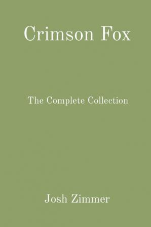 Crimson Fox: The Complete Collection