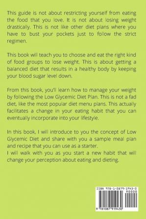 The Low GI Diet Book A Beginner's Step-by-Step Guide for Managing Weight With Recipes and a Meal Plan