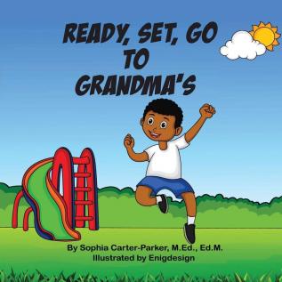 Ready Set Go to Grandma's