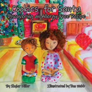 Cookies for Santa: Discovering an Allergy-Free Recipe