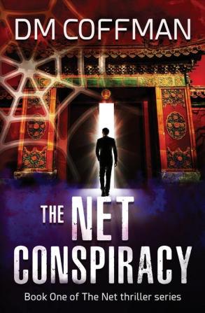 The Net Conspiracy: 1 (The Net Thriller)