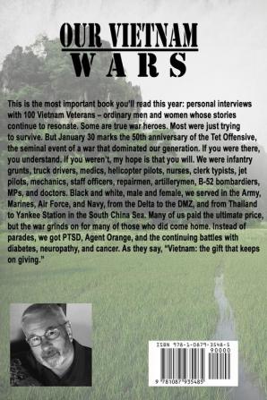 Our Vietnam Wars Volume 1: as told by 100 veterans who served