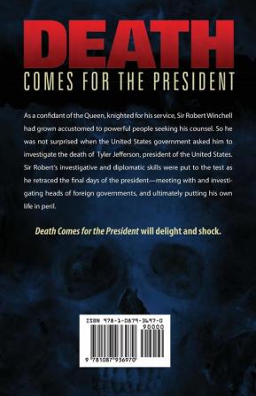 Death Comes For the President