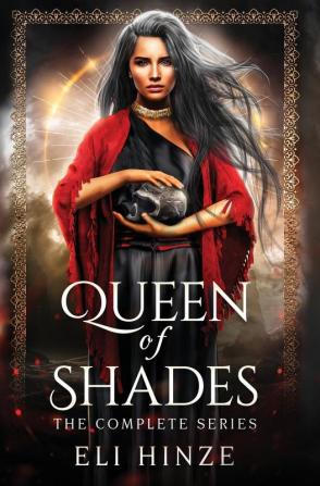 Queen of Shades: The Complete Series