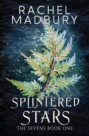 Splintered Stars: 1 (Sevens)