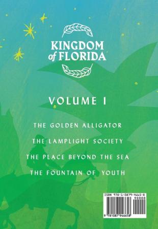 Kingdom of Florida Volume 1: Books 1 - 4 in the Kingdom of Florida Series