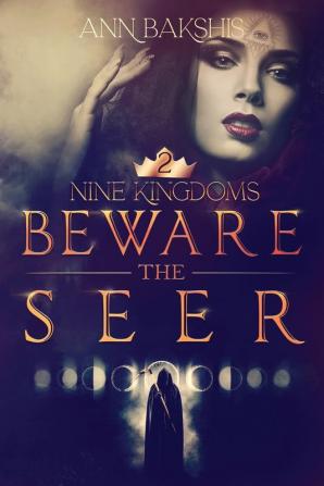 Beware the Seer: 2 (Nine Kingdoms)