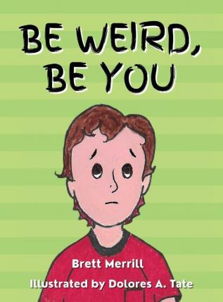 Be Weird Be You