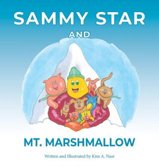 Sammy Star and Mt. Marshmallow