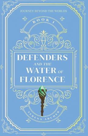 Defenders and the Water of Florence