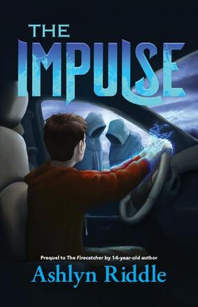 The Impulse: 1 (Maddix Parker Chronicles)