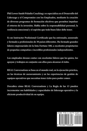 REAL Conversations: La Guía Rápida y Efectiva Sobre las Operaciones para el Compromiso Efectivo con los Empleados