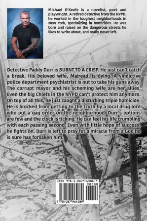 Burnt to a Crisp-a Detective Paddy Durr novel Book 3 (The Detective Paddy Durr)