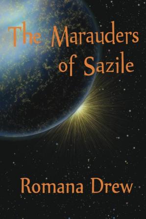 The Marauders of Sazile