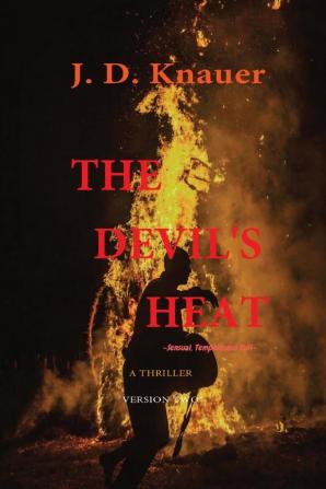 THE DEVIL'S HEAT