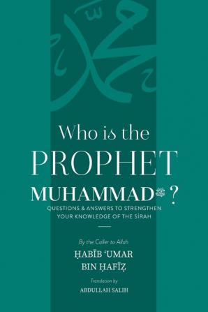 Who is the Prophet Muhammad