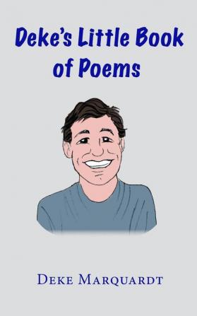 Deke's Little Book of Poems