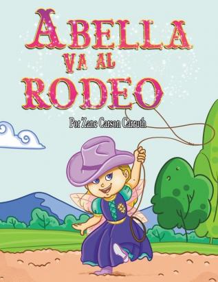 Abella Va al Rodeo