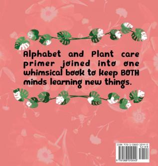 P is for Plants! An ABC & Plant Care Primer