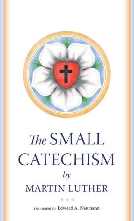 The Small Catechism