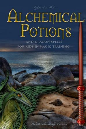 Alchemical Potions and Dragon Spells for Kids in Magic Training