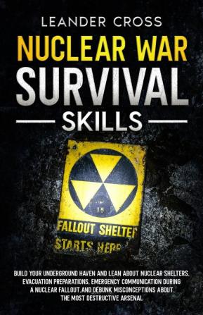 Nuclear War Survival Skills