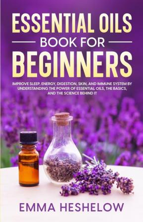 Essential Oils Book For Beginners