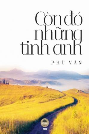 Còn đó những tinh anh: Bản in màu toàn tập