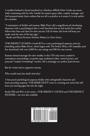 The Perfect Rumor (A Jessie Hunt Psychological Suspense Thriller-Book Nineteen)