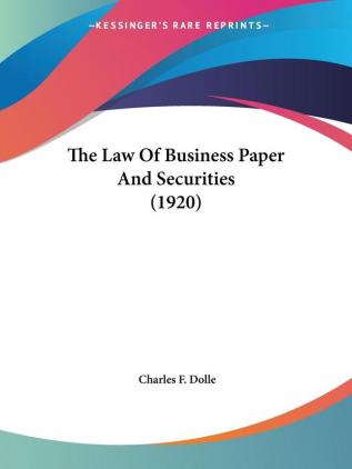 The Law of Business Paper and Securities