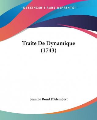 Traite De Dynamique (1743)