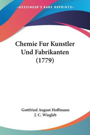 Chemie Fur Kunstler Und Fabrikanten