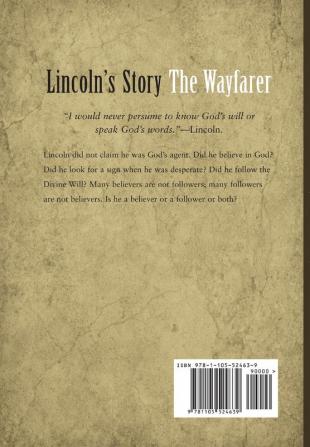 Lincoln's Story: The Wayfarer