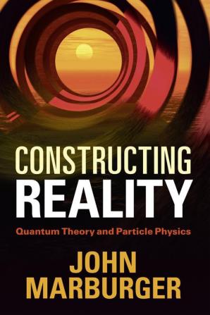 Constructing Reality