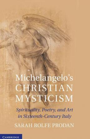 Michelangelo's Christian Mysticism