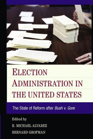 Election Administration in the United States