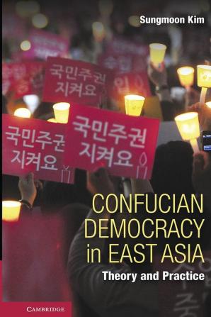 Confucian Democracy in East Asia