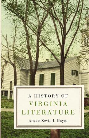 A History of Virginia Literature