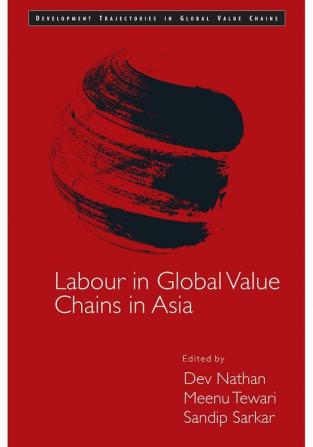 Labour in Global Value Chains in Asia