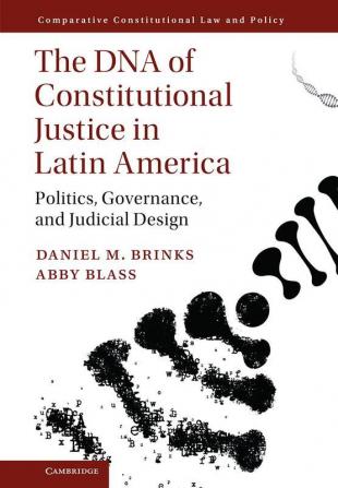 The DNA of Constitutional Justice in Latin America