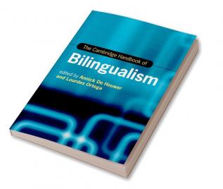 The Cambridge Handbook of Bilingualism