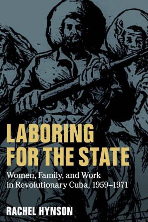 Laboring for the State