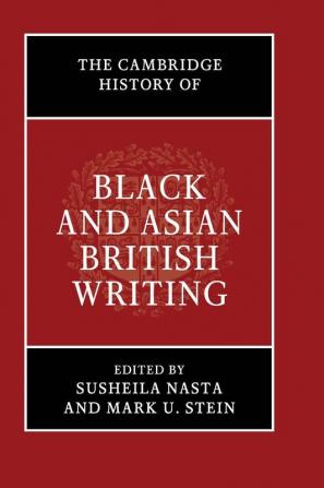 The Cambridge History of Black and Asian British Writing