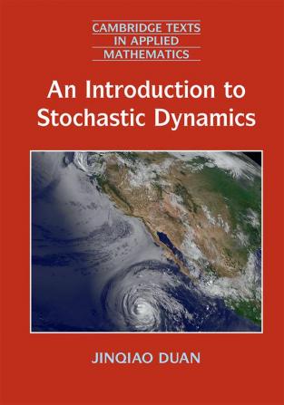 An Introduction to Stochastic Dynamics