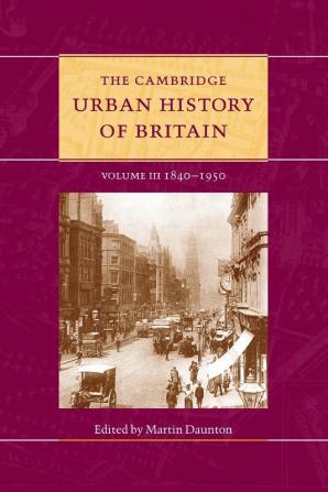 The Cambridge Urban History of Britain