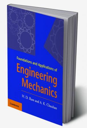 Foundations and Applications of Engineering Mechanics