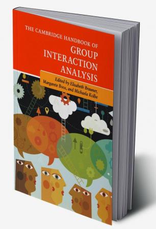 The Cambridge Handbook of Group Interaction             Analysis