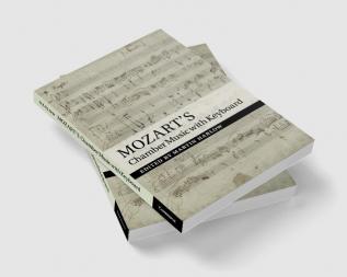 Mozart's Chamber Music with Keyboard